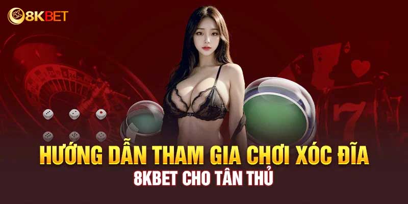 Nắm vững về luật chơi game xocdia tại 8k bet 2024