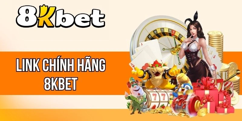 Liên hệ CSKH tìm link chính hãng 8kbet