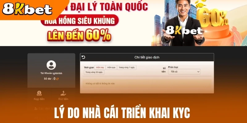 Lý do nhà cái triển khai KYC 