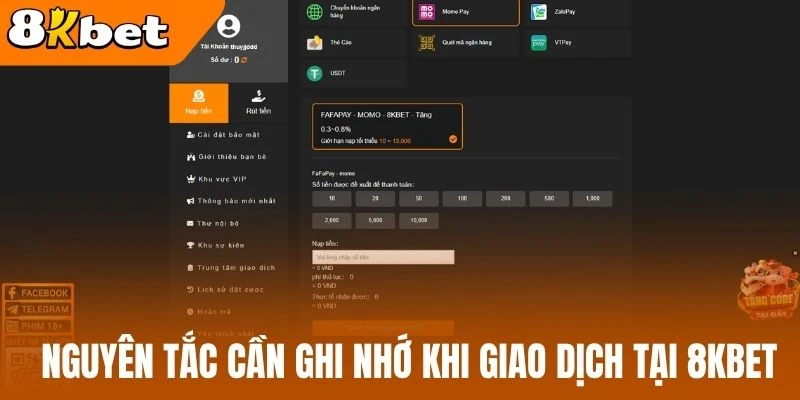 Nguyên tắc cần ghi nhớ khi giao dịch tại 8kBet