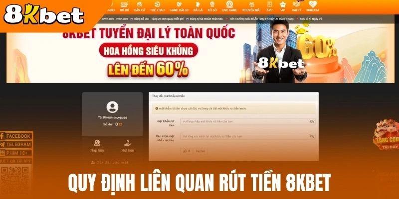 Quy định liên quan rút tiền 8kBet