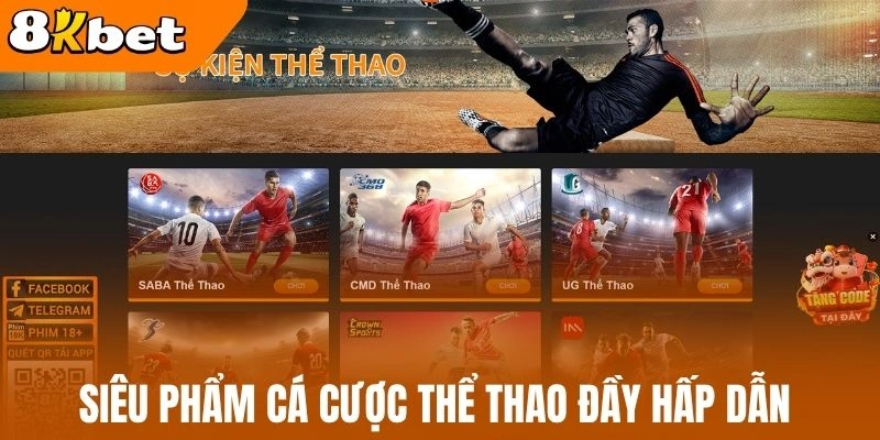 Siêu phẩm cá cược thể thao đầy hấp dẫn