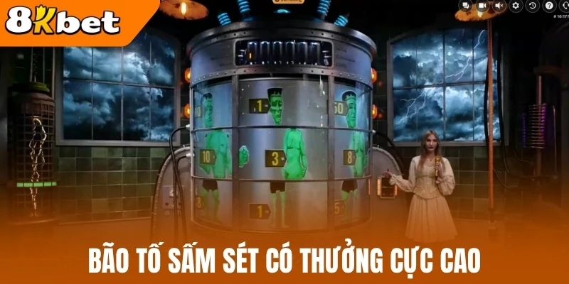 Bão tố sấm sét có thưởng cực cao