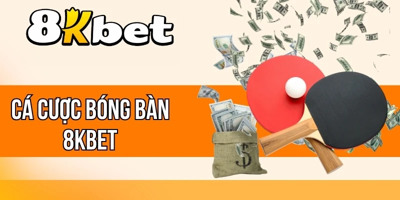 Những kèo cá cược bóng bàn hot nhất