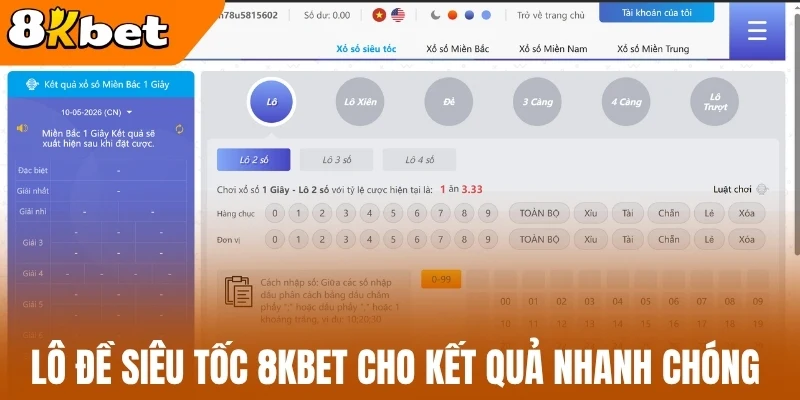 Lô đề siêu tốc 8kBet cho kết quả nhanh chóng
