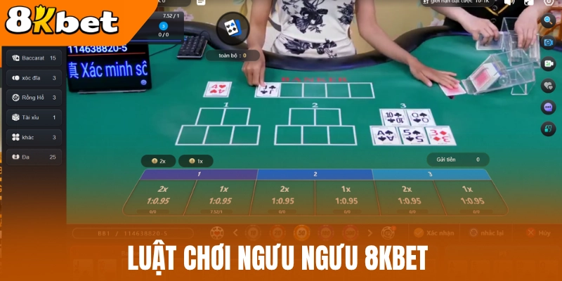 Luật chơi ngưu ngưu 8kBet 