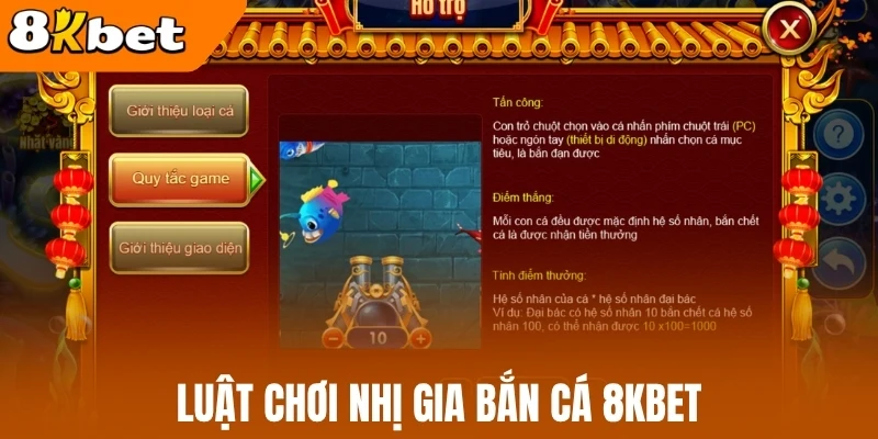 Luật chơi nhị gia bắn cá 8kBet