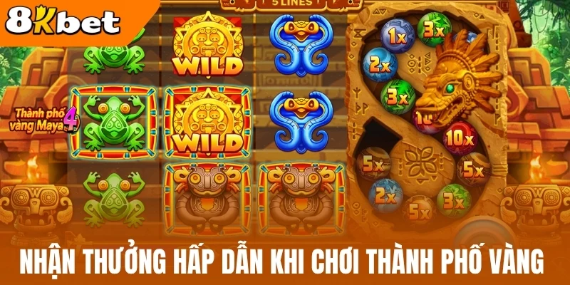 Nhận thưởng hấp dẫn khi chơi thành phố vàng
