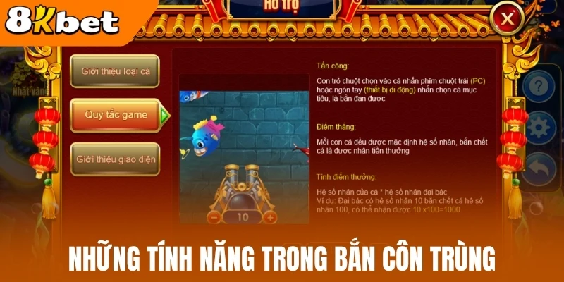 Những tính năng trong bắn côn trùng