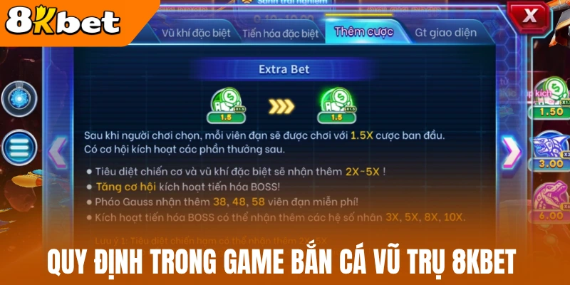 Quy định trong game bắn cá vũ trụ 8kBet