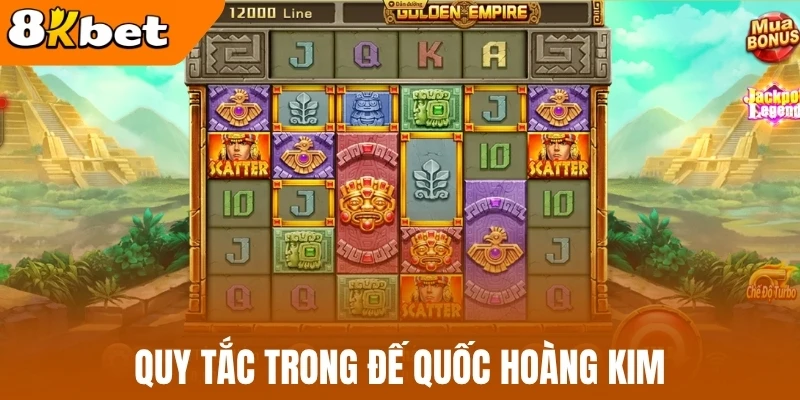 Quy tắc trong Đế quốc hoàng kim