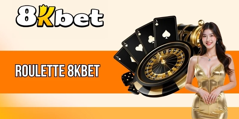 Những quy tắc cố định trong Roulette 8kBet