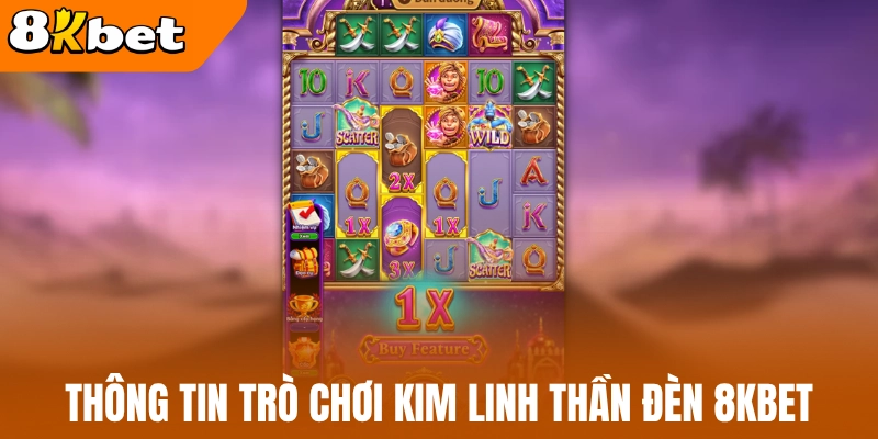 Thông tin trò chơi kim linh thần đèn 8kBet
