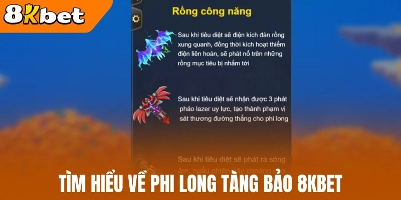 Tìm hiểu về phi long tàng bảo 8kBet